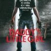 Meilleur prix 👍 Daddy's Little Girl (2012) (Uncut) 🛒